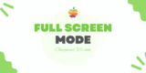 How To Enter And Exit A Full Screen Mode on Your Mac