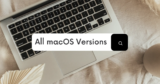 The Evolution of macOS: All Versions from 2001 to 2025